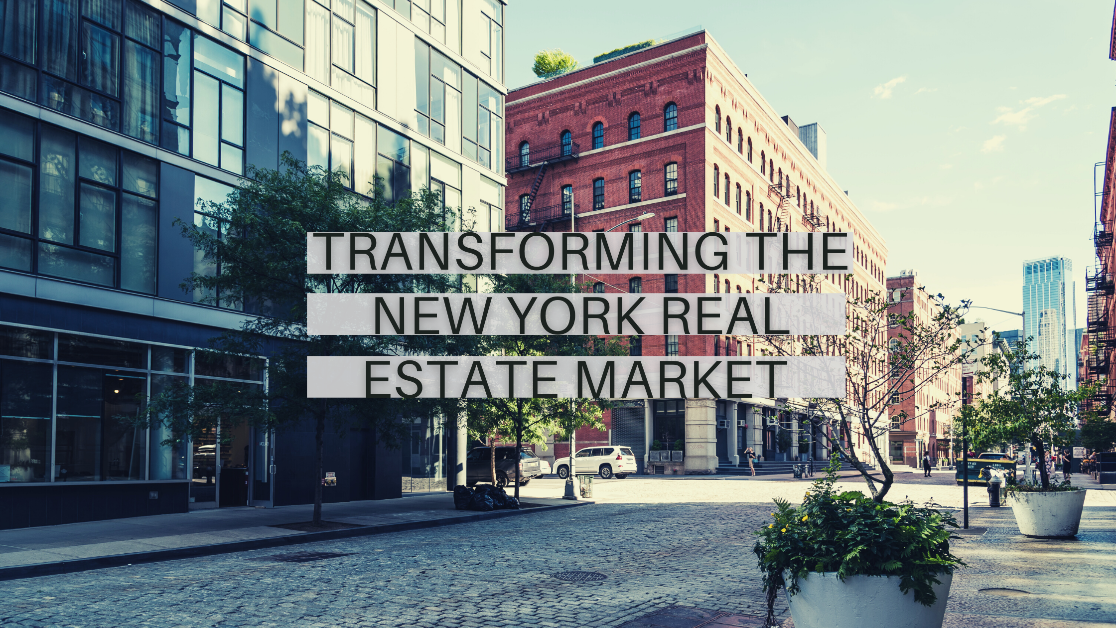 Transforming New York Real Estate in 2021